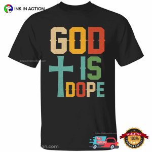 Vintage God Is Dope Retro T-Shirt