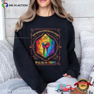 We All Roll For Initiative DnD LGBTQ Pride T-shirt