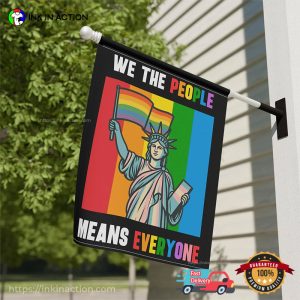 We the People Means Everyone LGBTQ Statue of Liberty USA Flag 3
