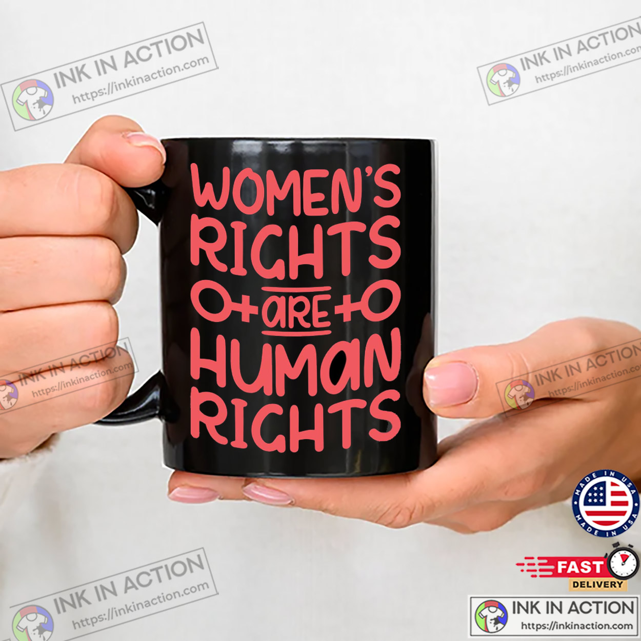 Women's Rights Are Human Rights Feminist Equality Coffee Mug Women's Rights Are Human Rights Feminist Equality Coffee Mug