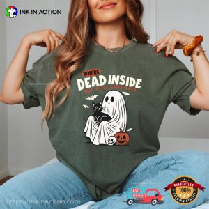You’re Dead Inside But Still Love Cats Funny Halloween Comfort Colors T-shirt