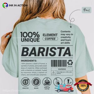 100% Unique Element Coffee Barista Ingredients Comfort Colors Tee