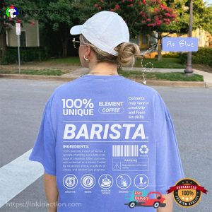 100% Unique Element Coffee Barista Ingredients Comfort Colors Tee