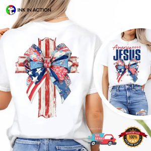 America Needs Jesus Christian 4th Of July 2 Sided T shirt 3
