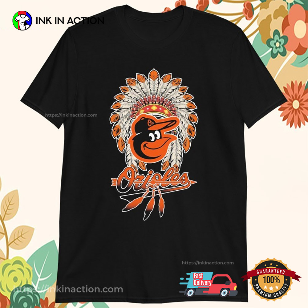 Baltimore Orioles X Native American T-shirt Baltimore Orioles X Native American T-shirt