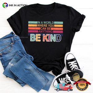 Be Kind Positive Message Comfort Colors T-shirt