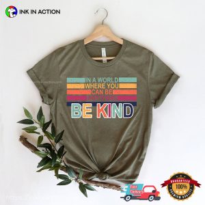 Be Kind positive message Comfort Colors T shirt 2