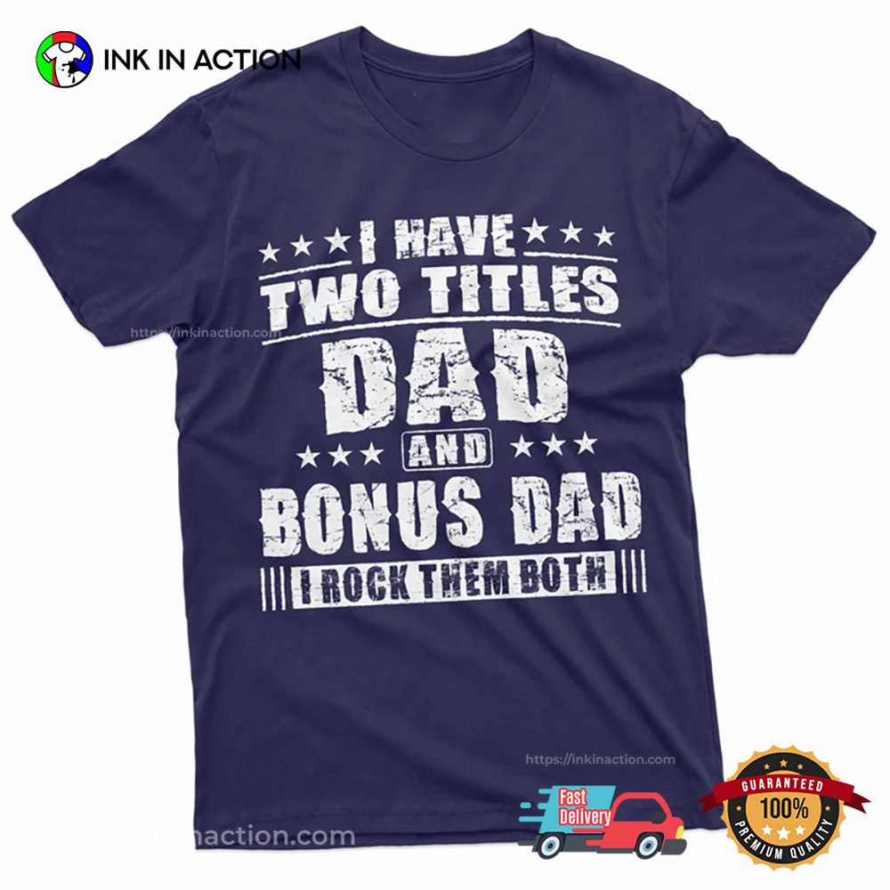 Bonus Dad Men's Father's Day Step Dad Comfort Colors T-shirt