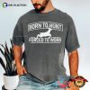 Born To Hunt Forced To Work Deer Hunting Comfort Colors Tee