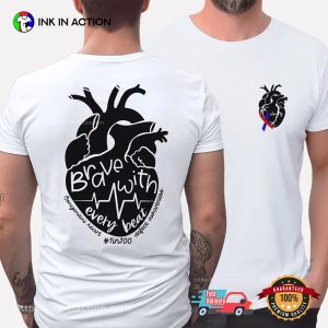 Brave With Every Beat Heart Awareness 2 Sided T-shirt