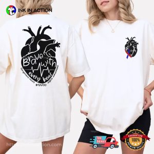 Brave With Every Beat Heart Awareness 2 Sided T-shirt Brave With Every Beat Heart Awareness 2 Sided T-shirt
