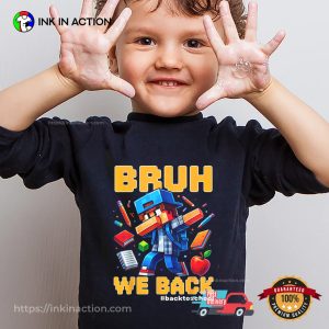 Bruh We Back Funny School Boys Minecraft T-shirt