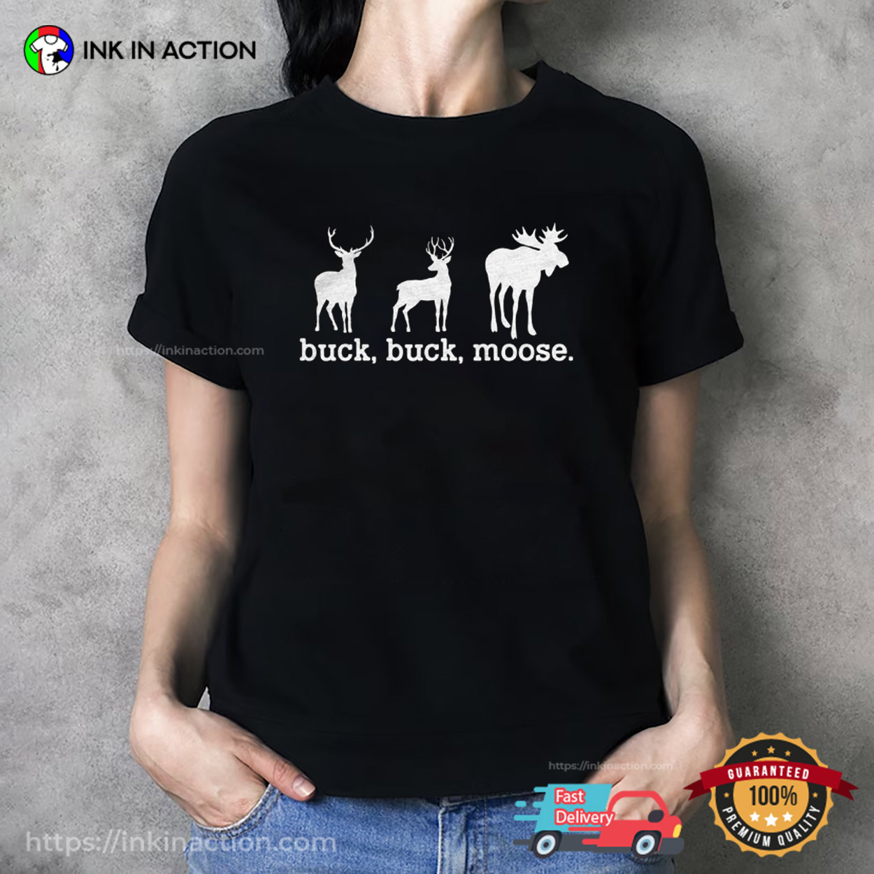 Buck Buck Moose Deer Hunting Season Shirt Buck Buck Moose Deer Hunting Season Shirt