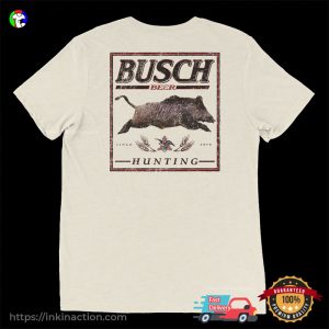 Busch Beer Hunting Happy Hunting Season 2 Sided Shirt