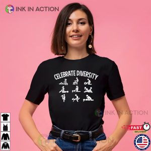Celebrate Diversity Sex Positions Funny T-Shirt