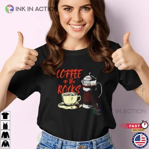 Coffee On The Rocks, Ice Coffee Shirt