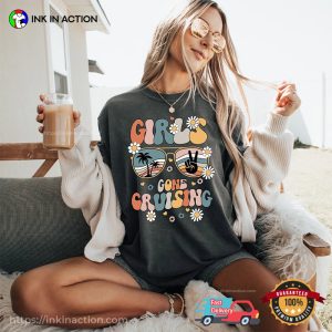Girls Gone Cruising Girls Cruise Comfort Colors T shirt 3