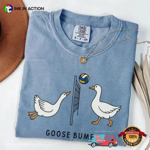 Goose Bumps Humor Volleyball Team Comfort Colors T shirt 3