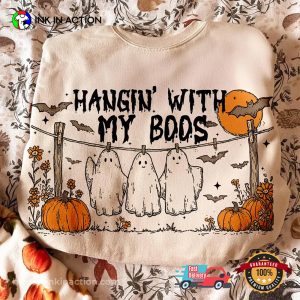Hangin' With My Boos Ghosts Halloween T shirt 3