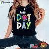 Happy Dot Day 2025 Colorful Polka Dot T-shirt