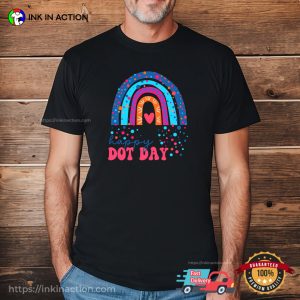 Happy Dot Day Celebration T-shirt Happy Dot Day Celebration T-shirt