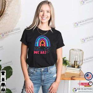 Happy Dot Day Celebration T shirt 3