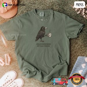 Hello Darkness My Old Friend Crow Coffee Comfort Colors T shirt 2