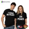 I Come In Peace Couple T-shirt