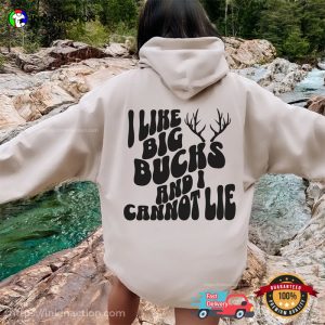 I Like Big Bucks And I Cannot Lie HUnting Season 2 Sided Shirt 3
