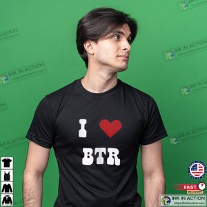 I Love BTR, Big Time Rush Fan T-shirt I Love BTR, Big Time Rush Fan T-shirt