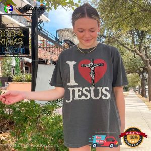 I Love Jesus Christian Faith Comfort Colors T-shirt I Love Jesus Christian Faith Comfort Colors T-shirt