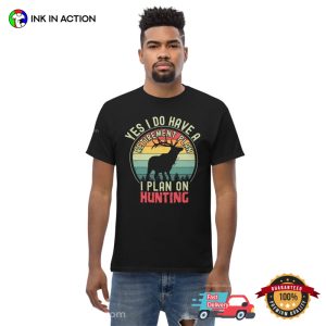 I Plan On Hunting Funny Deer Hunting Season Shirt