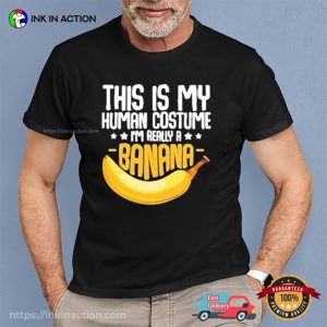 Im Really A Banana Funny Banana Lovers Shirt 2
