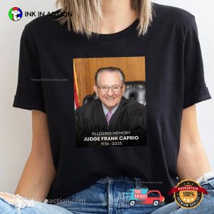 In Loving Memory Judge Frank Caprio 1936-2025 T-shirt