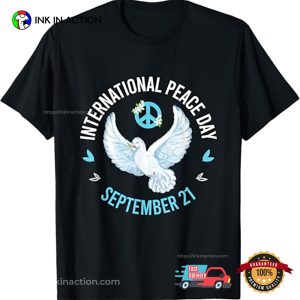 International Day of Peace Shirt World Peace Day T shirt 2