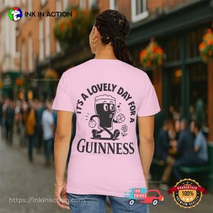 It's A Lovely Day For A Guinness Gift for Beer Lovers 2 Sided Shirt 3