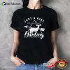 Just A Girl Who Loves Hunting Happy Deer Hunting Season Shirt