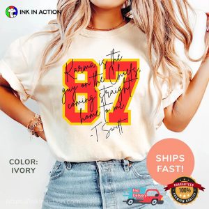 Karma Is The Guy On The Chiefs Coming Straight Home To Me Taylor And Travis Comfort Colors Tee