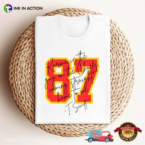 Karma Is The Guy On The Chiefs Coming Straight Home To Me Taylor And Travis Comfort Colors Tee 3