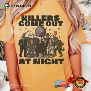 Killers Come Out At Night Horror Movie Comfort Colors Tee