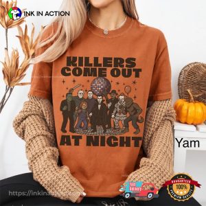 Killers Come Out At Night Horror Movie Comfort Colors Tee 3