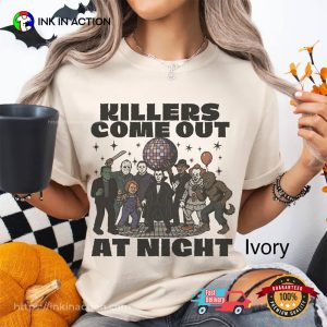 Killers Come Out At Night Horror Movie Comfort Colors Tee 4