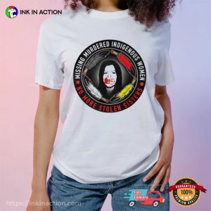 MMIW No More Stolen Sisters Feather Missing Murdered Indigenous Women T-shirt
