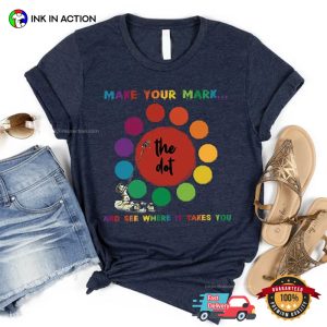 Make The Mark The Dot T shirt 1