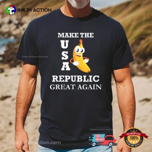 Make The USA Republic Great Again Funny USA Banana Shirt Make The USA Republic Great Again Funny USA Banana Shirt