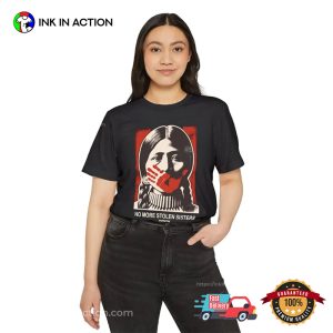 No More Stolen Sisters MMIW T Shirt 2