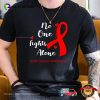 No One Fights Alone Heart Disease Awareness T-shirt