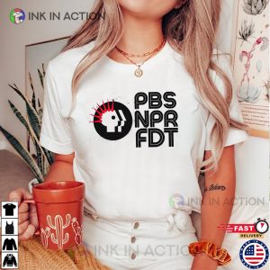PBS NPR FDT Punk Rock T-shirt PBS NPR FDT Punk Rock T-shirt