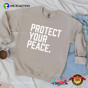 Protect Your Peace Self Care T shirt 3