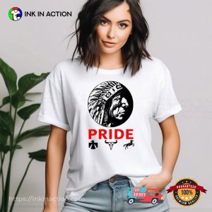 Proud Indigenous Native American Indian Chief Tribal Pride T-shirt Proud Indigenous Native American Indian Chief Tribal Pride T-shirt